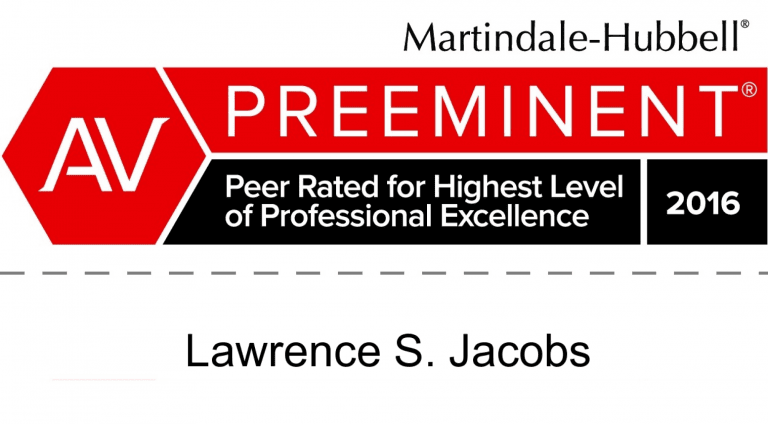 Martindale-Hubbell AV Preeminent Peer Rate for Highest Level of Professional Excellence 2016 Lawrence S. Jacobs